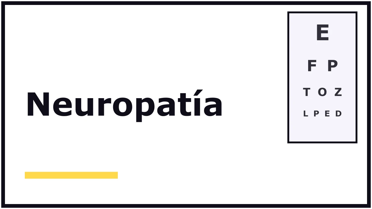 Portada ilustrada sobre la neuropatía: el título en letras negras grandes sobre fondo blanco y una tabla de letras para medir la vista, sin personas ni producto